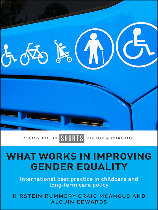 Title details for What Works in Improving Gender Equality by Kirstein Rummery - Available